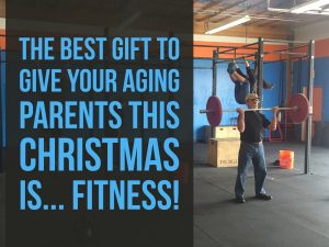 The BEst Gift for your aging parents is fitness!