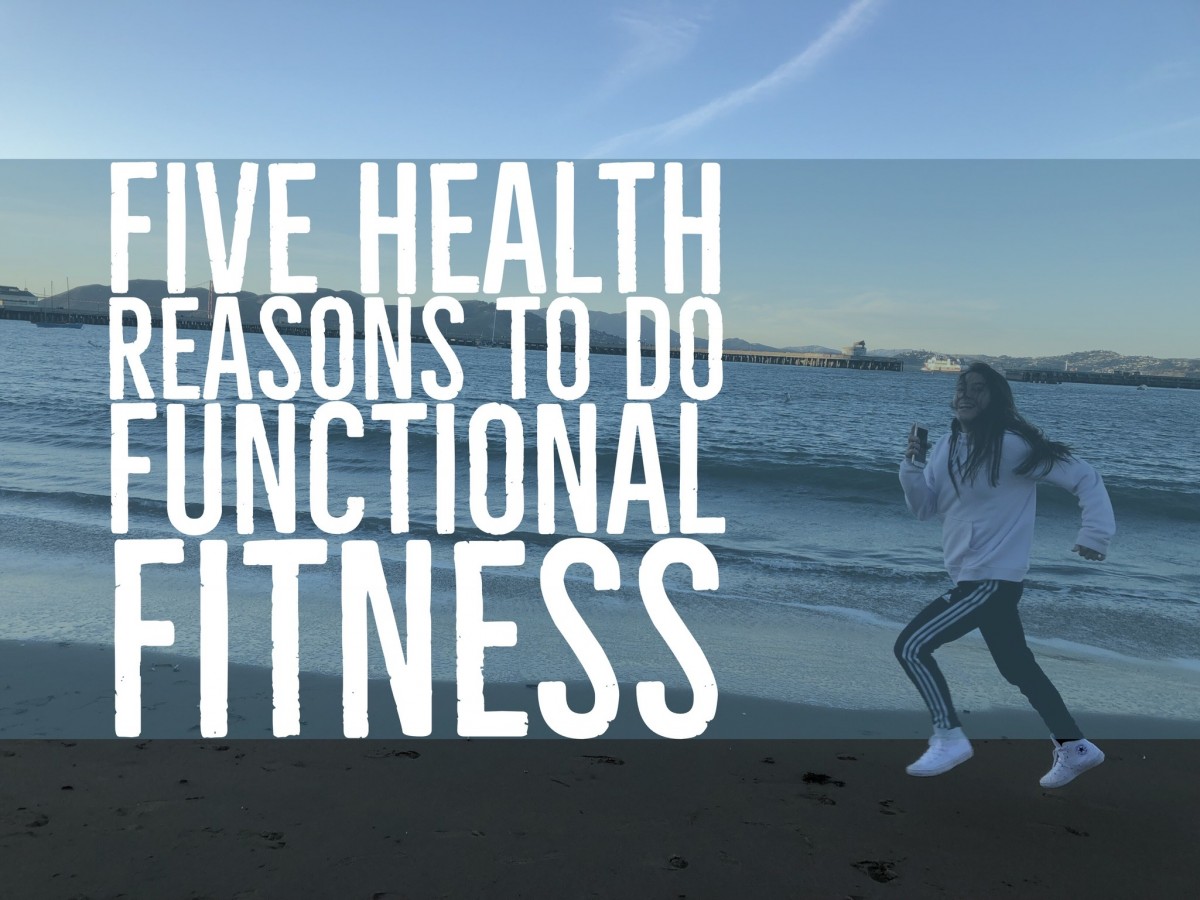 Five Health Reasons to do Functional Fitness